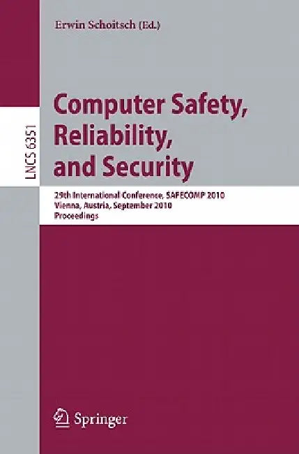 Buy Computer Safety, Reliability, and Security (English, Erwin Schoitsch) — BookShops.in