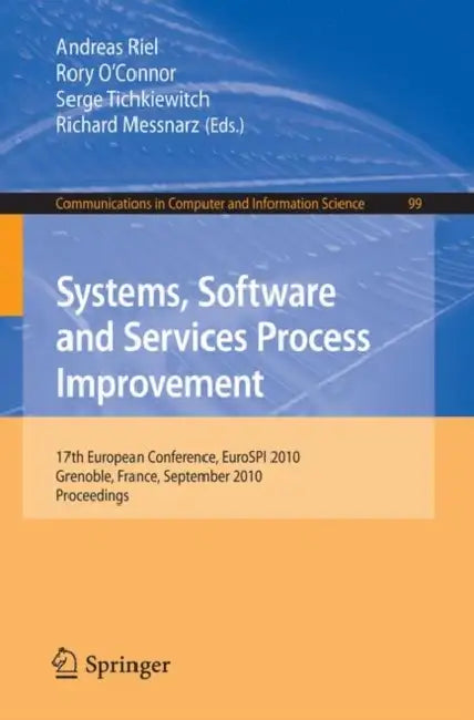 Buy Systems, Software and Services Process Improvement (English, Andreas Riel | Rory O'Connor | Serge Tichkiewitch) — BookShops.in