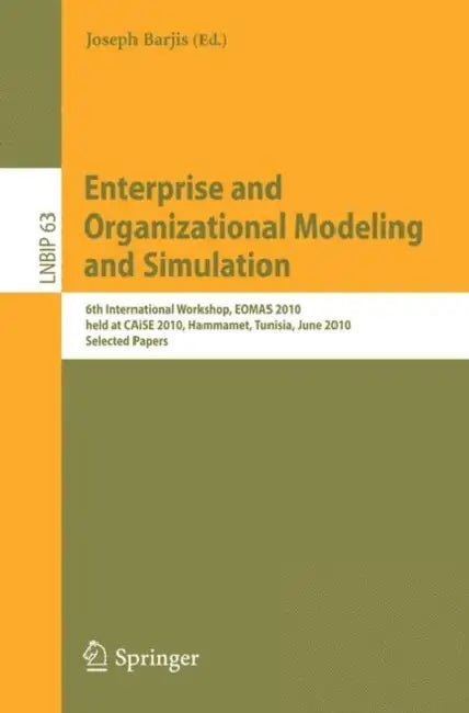 Buy Enterprise and Organizational Modeling and Simulation (English, Joseph Barjis) — BookShops.in