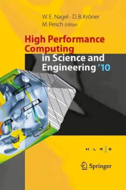 Buy High Performance Computing in Science and Engineering '10 (English, Wolfgang E. Nagel | Dietmar B. Kröner | Michael M. Resch) — BookShops.in