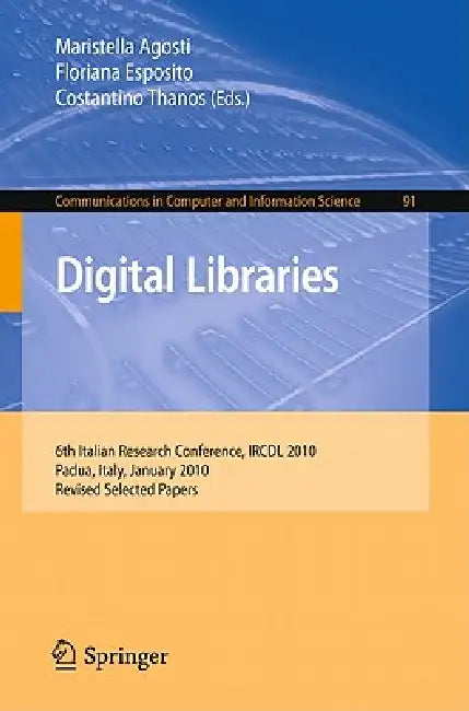 Buy Digital Libraries (English, Maristella Agosti | Floriana Esposito | Costantino Thanos) — BookShops.in