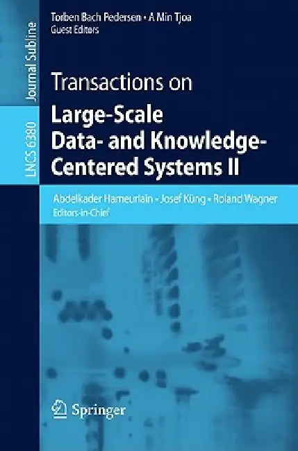 Buy Transactions on Large-Scale Data- And Knowledge-Centered Systems II (English, Abdelkader Hameurlain | Josef Küng | Roland Wagner) — BookShops.in