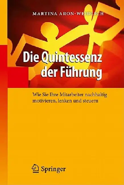 Buy Essenz Der Führung (English, Martina Aron-Weidlich) — BookShops.in