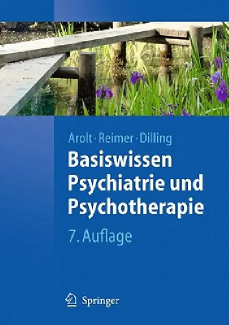 Buy Basiswissen Psychiatrie Und Psychotherapie | by Volker Arolt | Christian Reimer | Horst Dilling | Springer | by Volker Arolt | Christian Reimer | Horst Dilling | Springer | by Volker Arolt | Christian Reimer | Horst Dilling | Springer | by Volker Arolt | Christian Reimer | Horst Dilling | Springer | by Volker Arolt | Christian Reimer | Horst Dilling | Springer | by Volker Arolt | Christian Reimer | Horst Dilling | Springer | by Volker Arolt | Christian Reimer | Horst Dilling | Springer | by Volk — BookShops.in