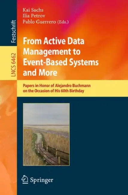 Buy From Active Data Management to Event-Based Systems and More (English, Kai Sachs | Ilia Petrov | Pablo Guerrero) — BookShops.in