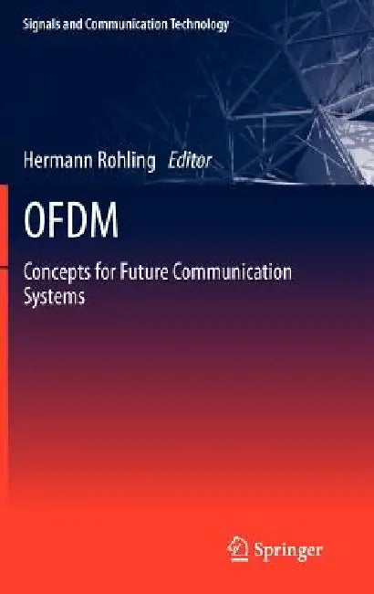Buy OFDM: Concepts for Future Communication Systems (English, Hermann Rohling) — BookShops.in