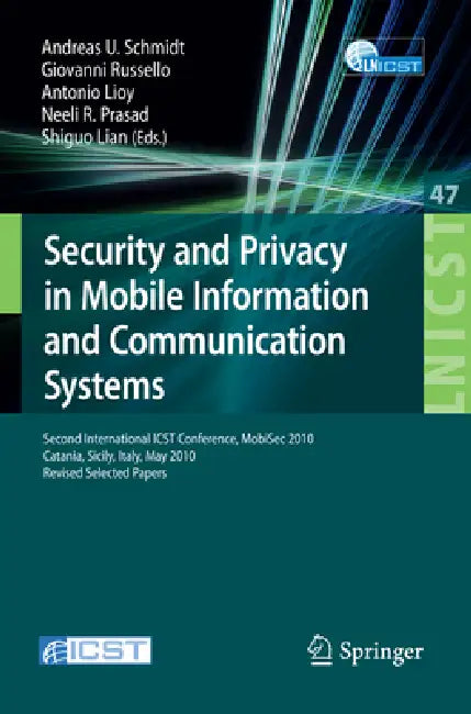 Buy Security and Privacy in Mobile Information and Communication Systems (English, Andreas U. Schmidt | Giovanni Russello | Antonio Lioy) — BookShops.in