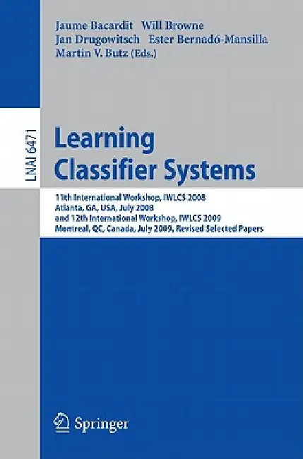 Buy Learning Classifier Systems (English, Jaume Bacardit | Will Browne | Jan Drugowitsch) — BookShops.in