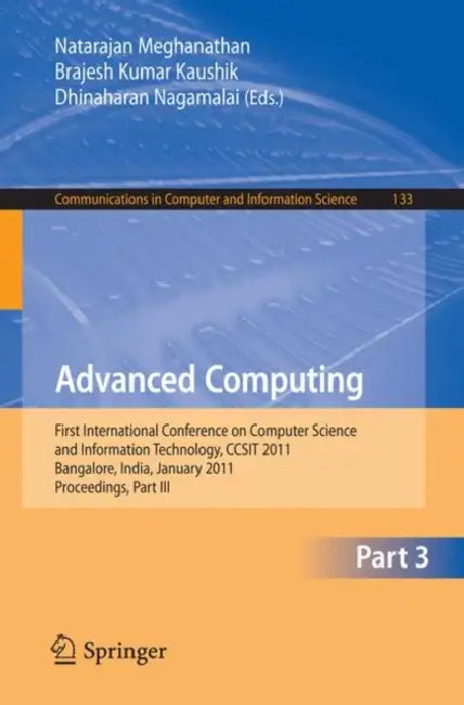 Buy Advanced Computing (English, Natarajan Meghanathan | B. K. Kaushik | Dhinaharan Nagamalai) — BookShops.in