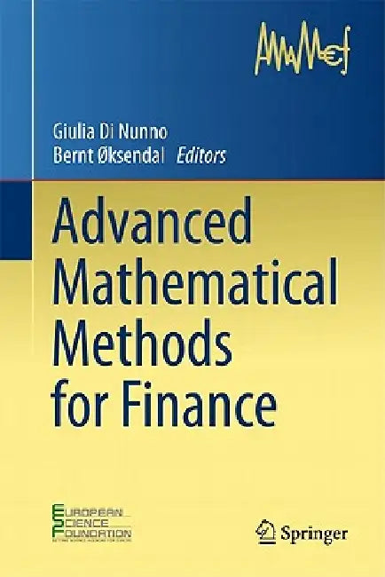 Buy Advanced Mathematical Methods for Finance (English, Julia Di Nunno | Bernt Øksendal) — BookShops.in