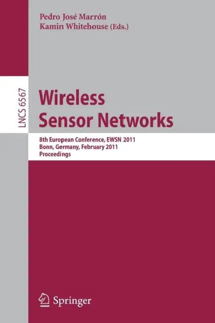 Buy Wireless Sensor Networks (English, Pedro José Marrón | Kamin Whitehouse) — BookShops.in