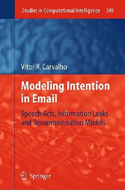 Buy Modeling Intention in Email (English, Vitor R. Carvalho) — BookShops.in