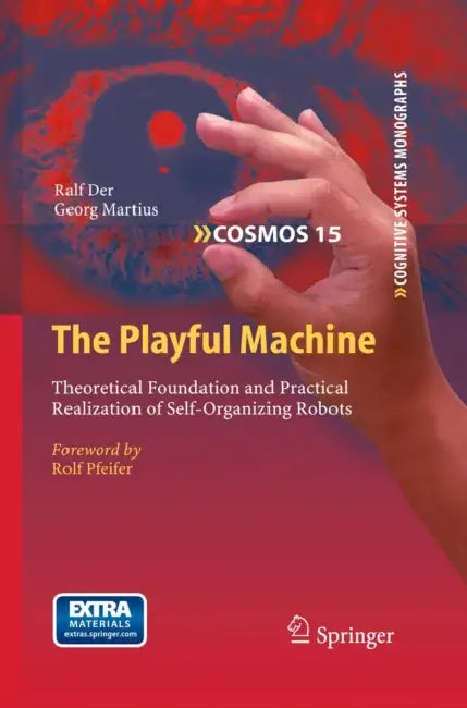Buy The Playful Machine (English, Ralf Der | Georg Martius | Rolf Pfeifer) — BookShops.in