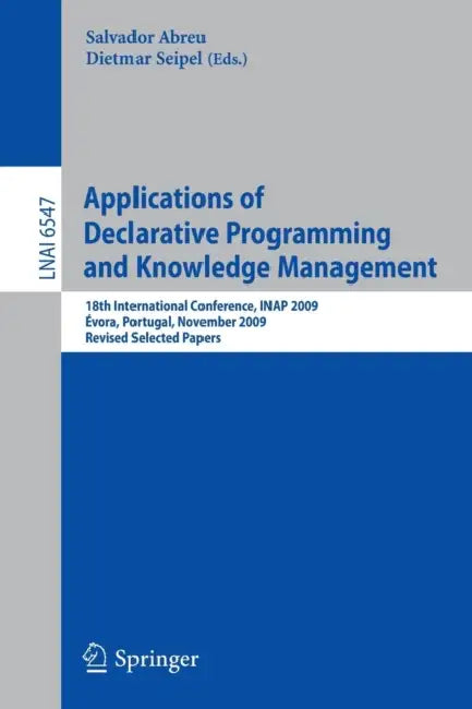Buy Applications of Declarative Programming and Knowledge Management (English, Salvador Abreu | Dietmar Seipel) — BookShops.in