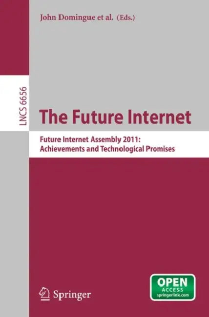 Buy The Future Internet (English, John Domingue | Alex Galis | Anastasius Gavras) — BookShops.in