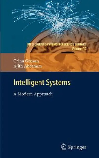 Buy Intelligent Systems (English, Crina Grosan | Ajith Abraham) — BookShops.in