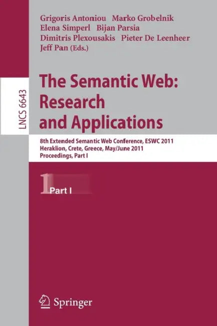 Buy The Semantic Web (English, Grigoris Antoniou | Marko Grobelnik | Elena Simperl) — BookShops.in