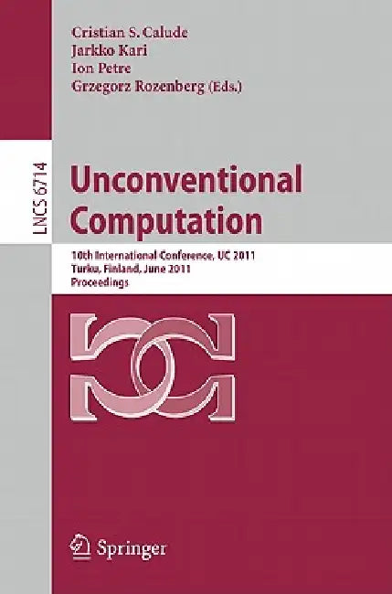Buy Unconventional Computation (English, Cristian S. Calude | Jarkko Kari | Ion Petre) — BookShops.in