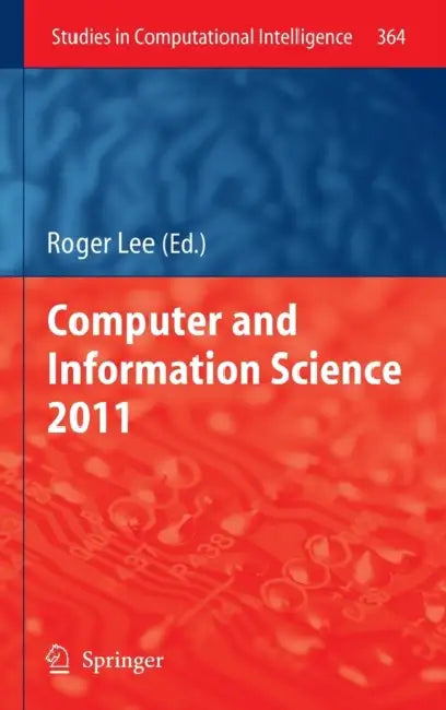 Buy Computer and Information Science 2011 (English, Roger Lee) — BookShops.in