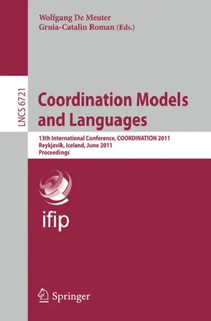 Buy Coordination Models and Languages (English, Wolfgang de Meuter | Gruia-Catalin Roman) — BookShops.in