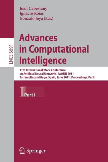 Buy Advances in Computational Intelligence (English, Joan Cabestany | Ignacio Rojas | Gonzalo Joya) — BookShops.in