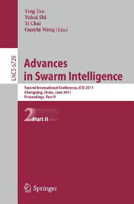 Buy Advances in Swarm Intelligence, Part II (English, Ying Tan | Yuhui Shi | Yi Chai) — BookShops.in