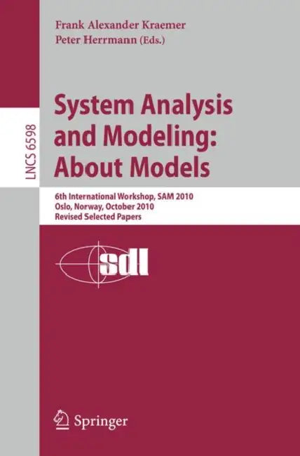 Buy System Analysis and Modeling (English, Frank Alexander Kraemer | Peter Herrmann) — BookShops.in