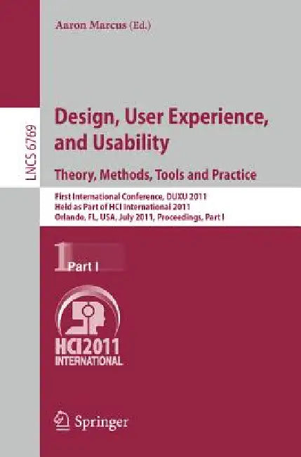 Buy Design, User Experience, and Usability. Theory, Methods, Tools and Practice (English, Aaron Marcus) — BookShops.in