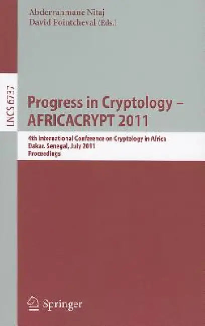 Buy Progress in Cryptology - AFRICACRYPT 2011 (English, Abderrahmane Nitaj | David Pointcheval) — BookShops.in