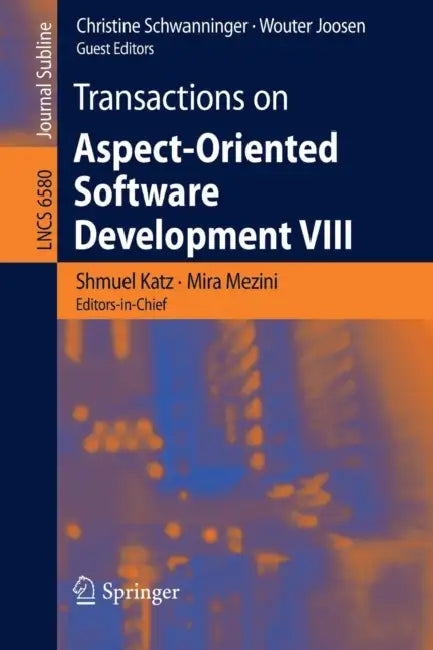 Buy Transactions on Aspect-Oriented Software Development VIII (English, Shmuel Katz | Mira Mezini | Christine Schwanninger) — BookShops.in