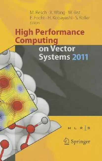 Buy High Performance Computing on Vector Systems 2011 (English, Michael M. Resch | Xin Wang | Erich Focht) — BookShops.in