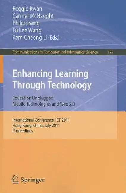 Buy Enhancing Learning Through Technology (English, Reggie Kwan | Carmel McNaught | Philip Tsang) — BookShops.in