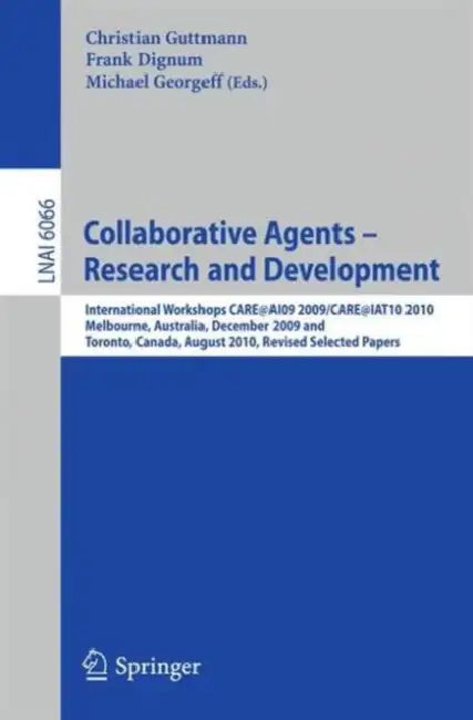 Buy Collaborative Agents - Research and Development (English, Christian Guttmann | Frank Dignum | Michael Georgeff) — BookShops.in