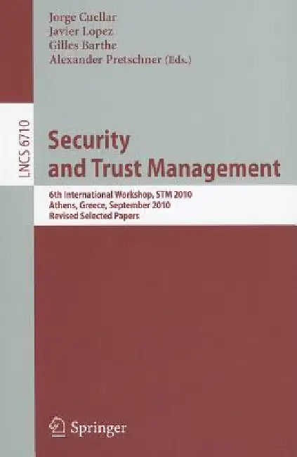 Buy Security and Trust Management (English, Jorge Cuellar | Javier Lopez | Gilles Barthe) — BookShops.in