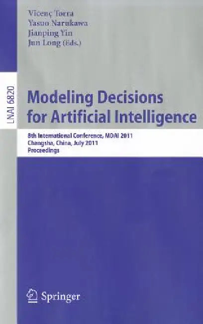 Buy Modeling Decision for Artificial Intelligence (English, Vicenc Torra | Yasuo Narukawa | Jianping Yin) — BookShops.in