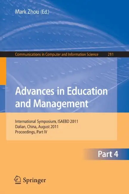 Buy Advances in Education and Management, part 4 (English, Mark Zhou) — BookShops.in