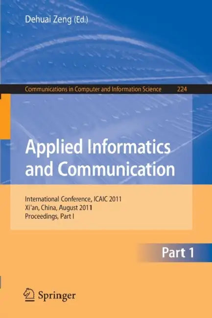 Buy Applied Informatics and Communication (English, Dehuai Zheng) — BookShops.in