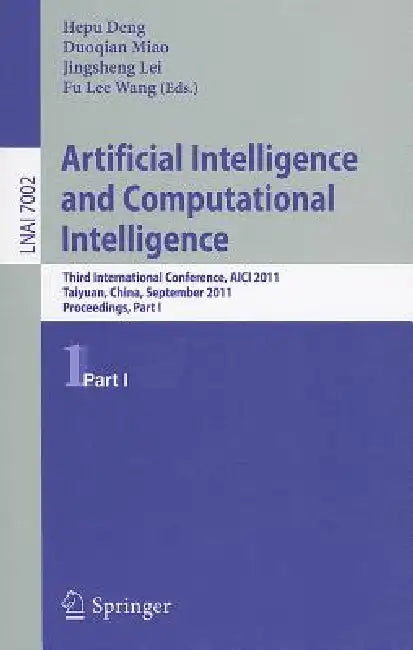 Buy Artificial Intelligence and Computational Intelligence (English, Hepu Deng | Duoqian Miao | Jingsheng Lei) — BookShops.in