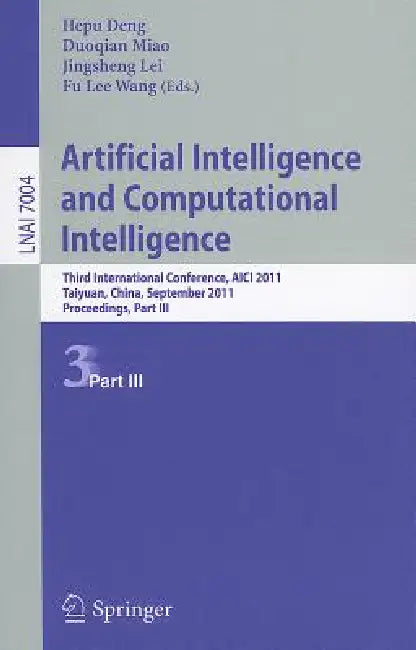 Buy Artificial Intelligence and Computational Intelligence (English, Hepu Deng | Duoqian Miao | Jingsheng Lei) — BookShops.in