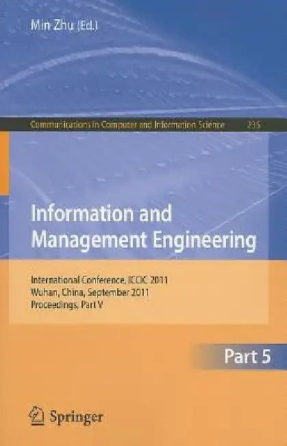 Buy Information and Management Engineering, Part 5 (English, Min Zhu) — BookShops.in