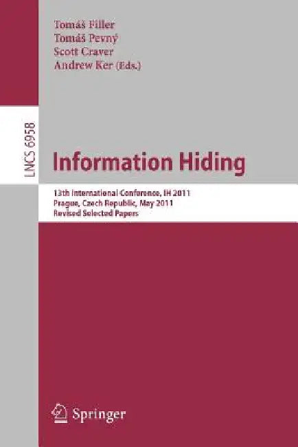 Buy Information Hiding (English, Tomas Filler | Tomas Pevny | Scott Craver) — BookShops.in