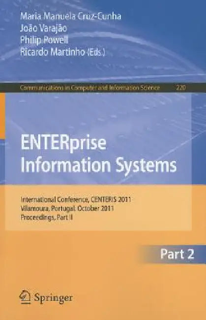 Buy Enterprise Information Systems (English, Maria Manuela Cruz-Cunha | Joao Varajao | Philip Powell) — BookShops.in