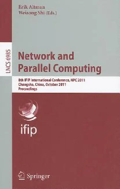 Buy Network and Parallel Computing (English, Erik Altman | Weisong Shi) — BookShops.in