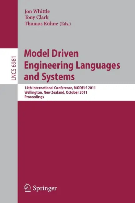 Buy Model Driven Engineering Languages and Systems (English, Jon Whittle | Tony Clark | Thomas Kühne) — BookShops.in