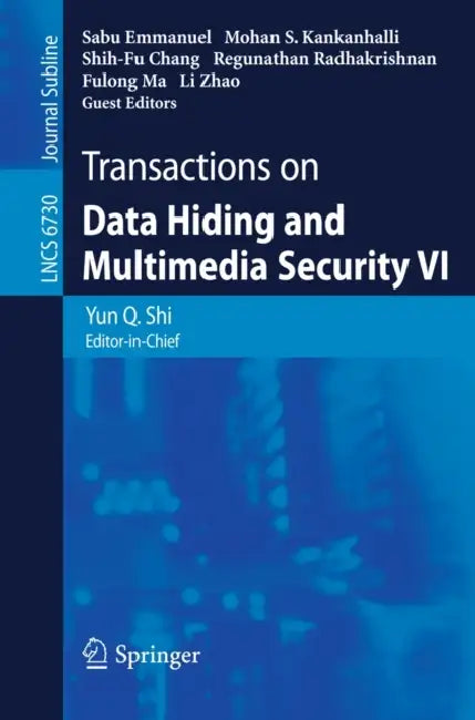 Transactions on Data Hiding and Multimedia Security VI (English, Yun Q. Shi)
