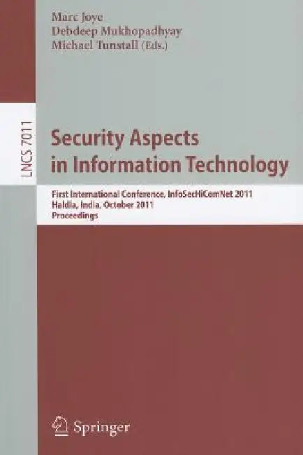 Buy Security Aspects in Information Technology (English, Marc Joye | Debdeep Mukhopadhyay | Michael Tunstall) — BookShops.in