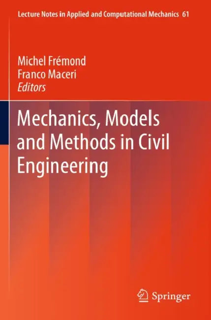 Buy Mechanics, Models and Methods in Civil Engineering (English, Michel Frémond | Franco Maceri) — BookShops.in