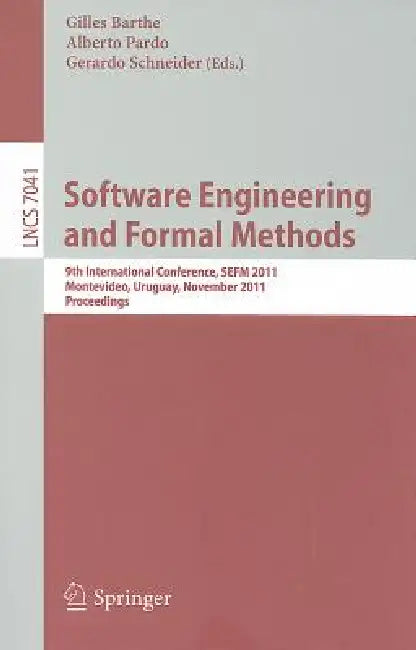 Buy Software Engineering and Formal Methods (English, Gilles Barthe | Alberto Pardo | Gerardo Schneider) — BookShops.in