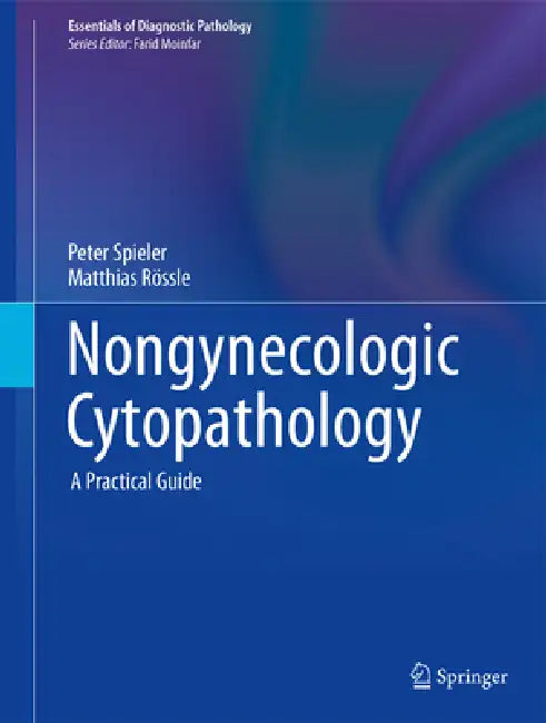 Buy Nongynecologic Cytopathology (English, Peter Spieler | Farid Moinfar | Matthias Rössle) — BookShops.in