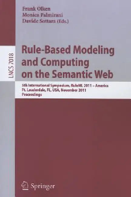 Buy Rule-Based Modeling and Computing on the Semantic Web (English, Monica Palmirani | Davide Sottara) — BookShops.in